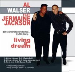 Living A Dream - Walser Al,Feat. Jermaine Jack