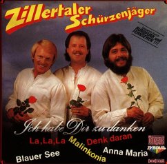 Ich Habe Dir Zu Danken - Zillertaler Schürzenjäger