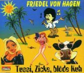 Tussi,Zicke,blöde Kuh