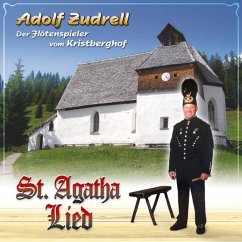 St.Agatha Lied - Zudrell,Adolf Der Flötenspiel