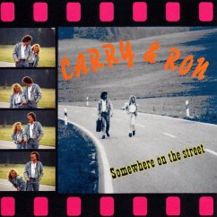 Somewhere On The Street - Carry & Ron
