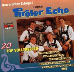 Ihre Größten Erfolge!/20 Top Volltreffer - Tiroler Echo,Original