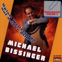 Spielt Welterfolge Auf Seiner Zither - Bissinger,Michael