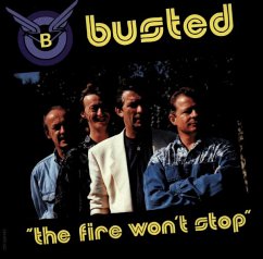 The Fire Won't Stop - Busted (Volksmusik)