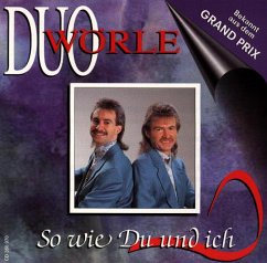 So Wie Du Und Ich - Duo Wörle