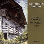 So Klingt'S Bei Uns-Echte Volksmusik Salzburg F.1 So Klingt'S Bei Uns-Echte Volksmusik Salzburg F.1