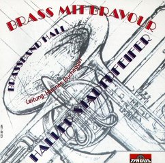 Brass Mit Bravour - Brassband Hall/Haller Stadtpfeifer