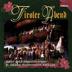 Jodler-Und Schuhplattlergruppe - Tiroler Abend