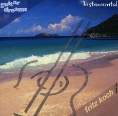 Guitar Dreams/Instrumental - Koch,Fritz