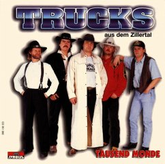 Tausend Monde - Trucks Aus Dem Zillertal