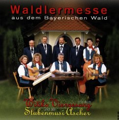 Waldlermesse A.D.Bay.Wald - Witiko Viergesang