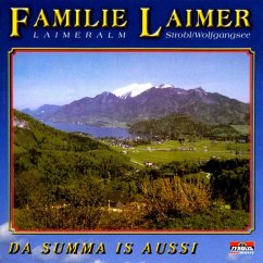 Da Summa Is Aussi - Familie Laimer