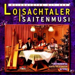 Weihnachten Mit Der Loisachtaler Saitenmusi - Loisachtaler Saitenmusi