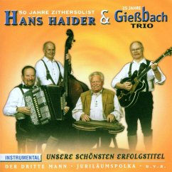 25 Jahre Hans Haider & 50 Jahre Gießbach Trio - Haider,Hans & Gießbach Trio