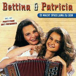 Es Macht Spass Jung Zu Sein - Bettina & Patricia