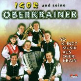 So Klingt Musik Aus Oberkrain