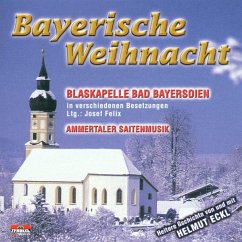 Bayrische Weihnacht - Blaskapelle Bad Bayersoien