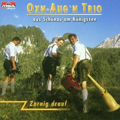 Zornig Drauf - Oxn-Aug'N Trio
