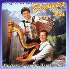 Mit Ziacha Und Mit Harfenklang - Edelweiss-Duo