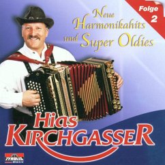 Neue Harmonikahits Und Super Odies - Kirchgasser,Hias