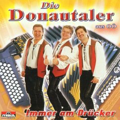 Immer Am Drücker - Donautaler,Die