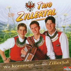 Wir Kommen Aus Dem Zillertal - Trio Zillertal