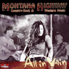 All In Vain - Montana Highway