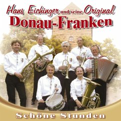 Schöne Stunden - Eichinger,Hans Und Seine Original Donau-Franken