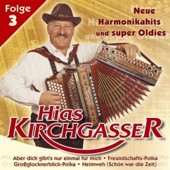 Neue Harmonikahits Und Super Odies - Kirchgasser,Hias