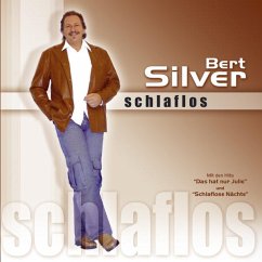 Schlaflos - Silver,Bert