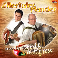 Richtig Scharf & Richtig Rass - Zillertaler Mander