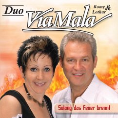 Solang Das Feuer Brennt - Duo Via Mala,Romy & Lothar
