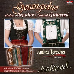 Traditionell-Aber Jung - Lerpscher,Andrea & Gschwend,Richard