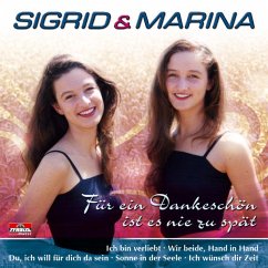 Für Ein Dankeschön Ist Es Nie Zu Spät - Sigrid & Marina