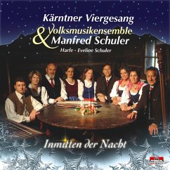 Inmitten der Nacht - Kärntner Vierges.& Ens.Schuler