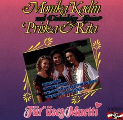 Für Üses Muetti - Kaelin,Monika/Priska & Rita