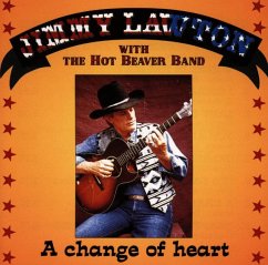 A Change Of Heart - Lawton,Jimmy & The Hot Beaver Band
