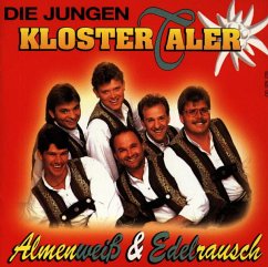 Almenweiss & Edelrausch - Jungen Klostertaler,Die