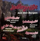 Jodlergrüße Aus Den Bergen Jodlergrüße Aus Den Bergen