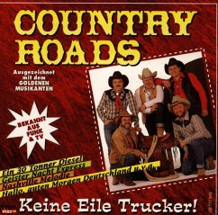 Keine Eile Trucker! - Country Roads