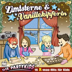 Zimtsterne & Vanillekipferln - Party-Kids,Die