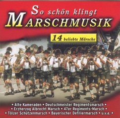So Schön Klingt Marschmusik - Diverse