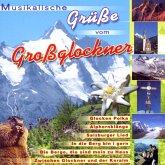 Musikalische Grüße Vom Großglockner Musikalische Grüße Vom Großglockner