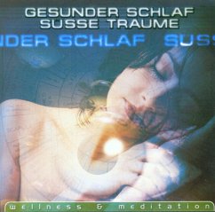 Gesunder Schlaf/Süsse Träume ( - Diverse