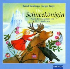 Die Schneekönigin, 1 Audio-CD - Kohlhepp, Bernd; Treyz, Jürgen