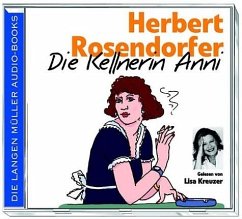 Die Kellnerin Anni, 2 Audio-CDs - Rosendorfer, Herbert