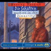 Die Schatten wachsen in der Dämmerung, 3 Audio-CDs