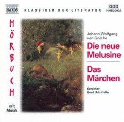 Die neue Melusine / Das Märchen - Goethe, Johann Wolfgang von