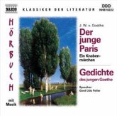 Der junge Paris/Gedichte des jungen Goethe Der junge Paris/Gedichte des jungen Goethe