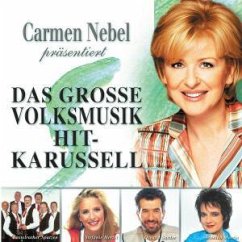 Cover Carmen Nebel präsentiert: Das große Volksmusik Hit-Karussell